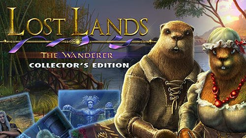 download Lost lands 4: The wanderer. Collectors edition apk